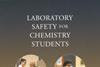 Cover of Laboratory safety for chemistry students