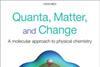 Cover of Quanta, matter and change. A molecular approach to physical chemistry