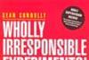 Wholly irresponsible experiments! cover