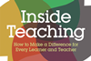 Cover for Inside Teaching: How to make a difference for every learner and teacher