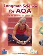 cover of Longman science for AQA: GCSE extension science