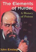 Cover of The elements of murder: a history of poison