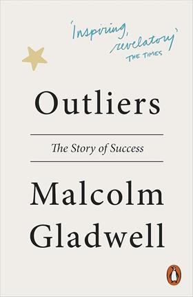 The front cover for Outliers: the Story of Success by Malcolm Gladwell