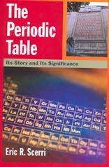 Cover of The Periodic Table: its story and its significance