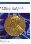 Cover of Nobel laureate contributions to 20th century chemistry