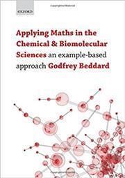 cover of Applying maths in the chemical and biomolecular sciences: an example-based approach