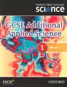 GCSE additional applied Science: Book 1