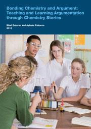 Cover of Bonding chemistry and argument: Teaching and learning argumentation through chemistry stories