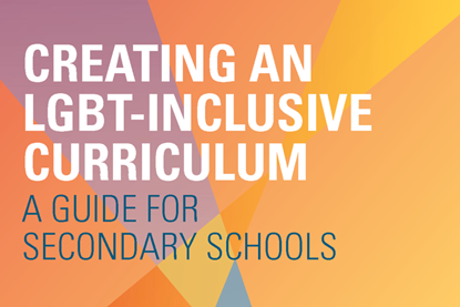 Creating an LGBT-inclusive curriculum