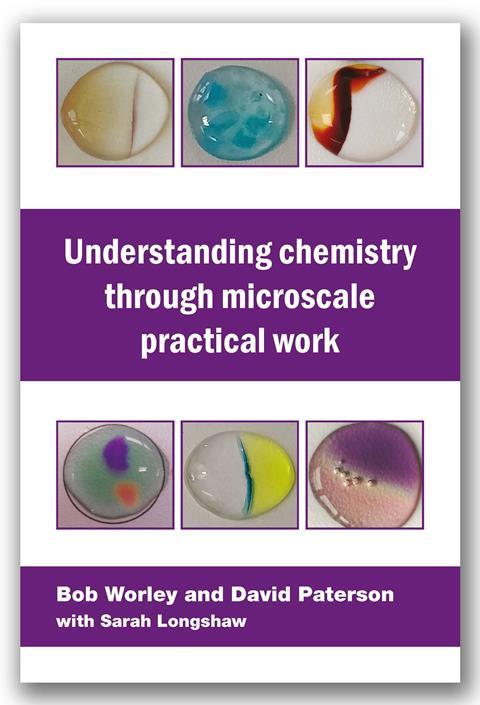 The book cover of Understanding chemistry through microscale practical work